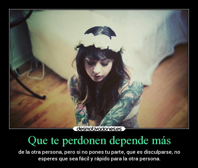 Que te perdonen depende más -