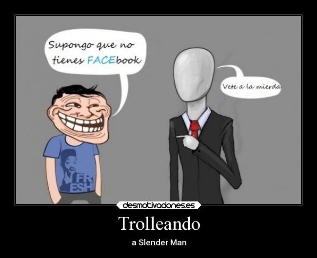 Trolleando -