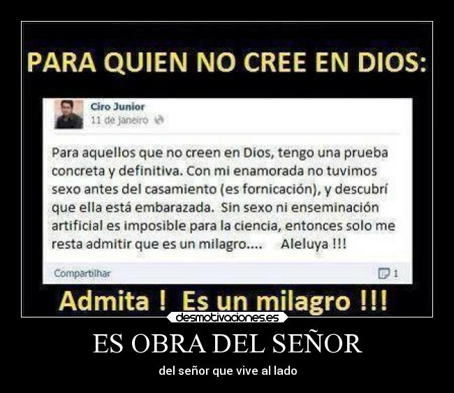 ES OBRA DEL SEÑOR - del señor que vive al lado