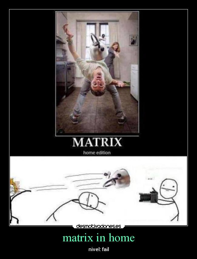 matrix in home - nivel: fail