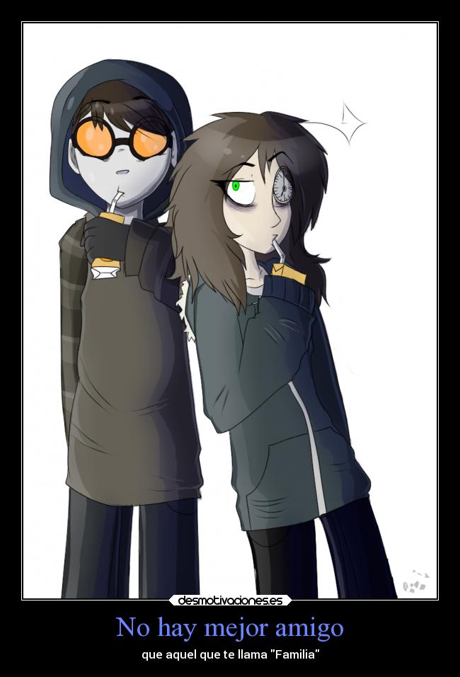 No hay mejor amigo - que aquel que te llama Familia