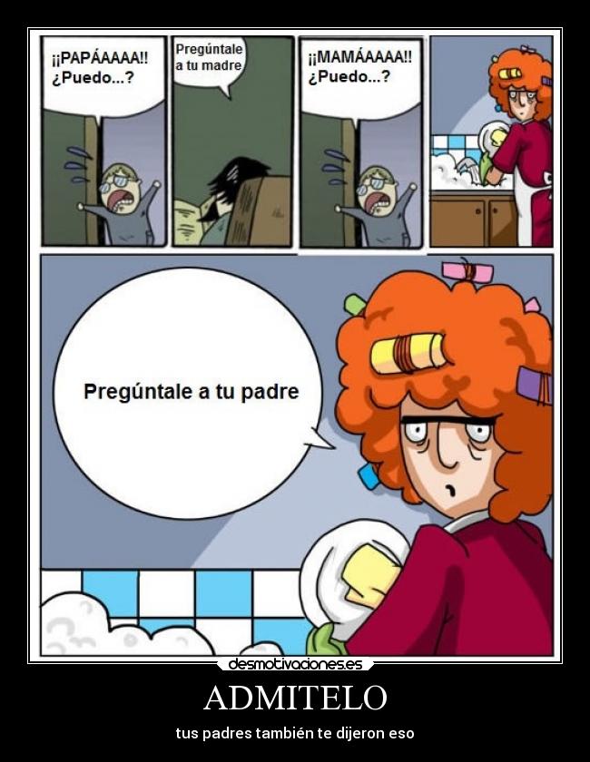 carteles familia padres humor admitelo tambien dijeron eso permiso staredad stare dad desmotivaciones