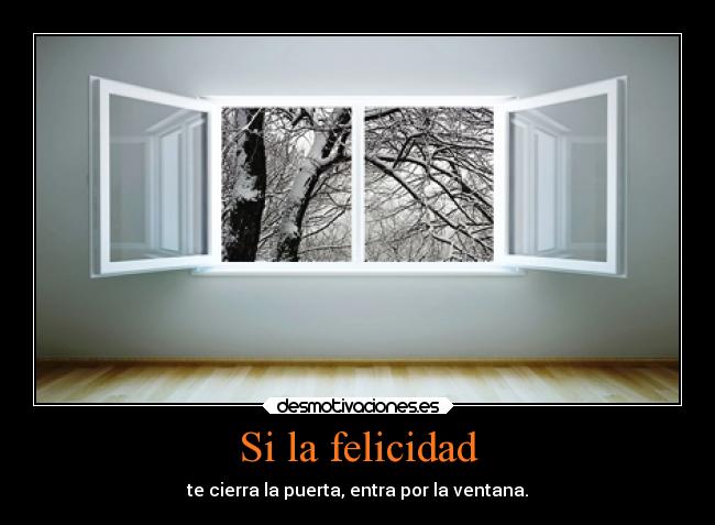 Si la felicidad - 