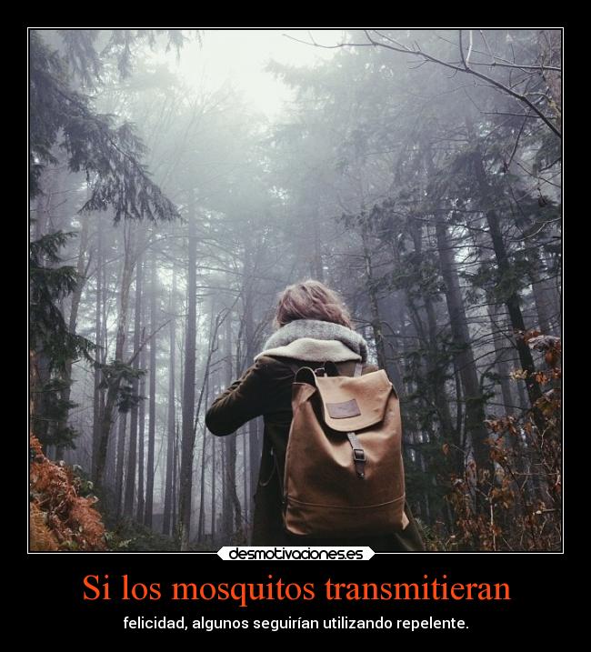 Si los mosquitos transmitieran - 