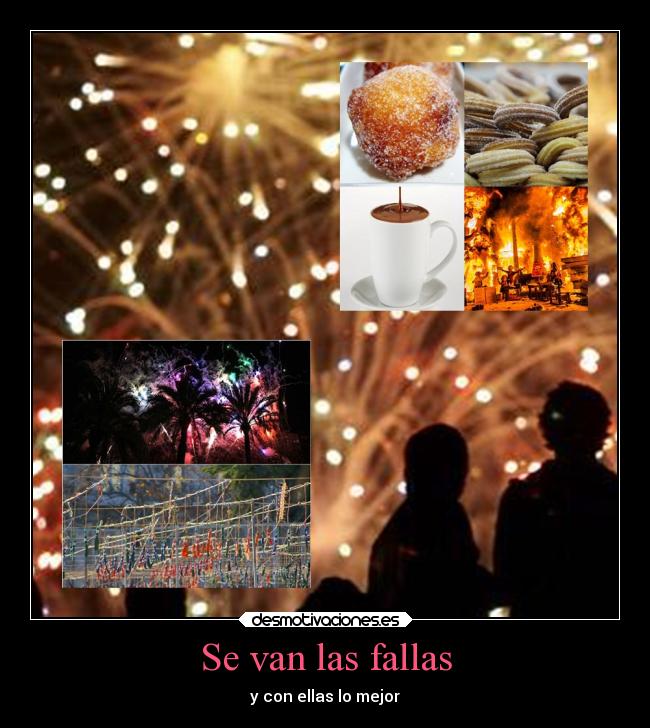 Se van las fallas - y con ellas lo mejor