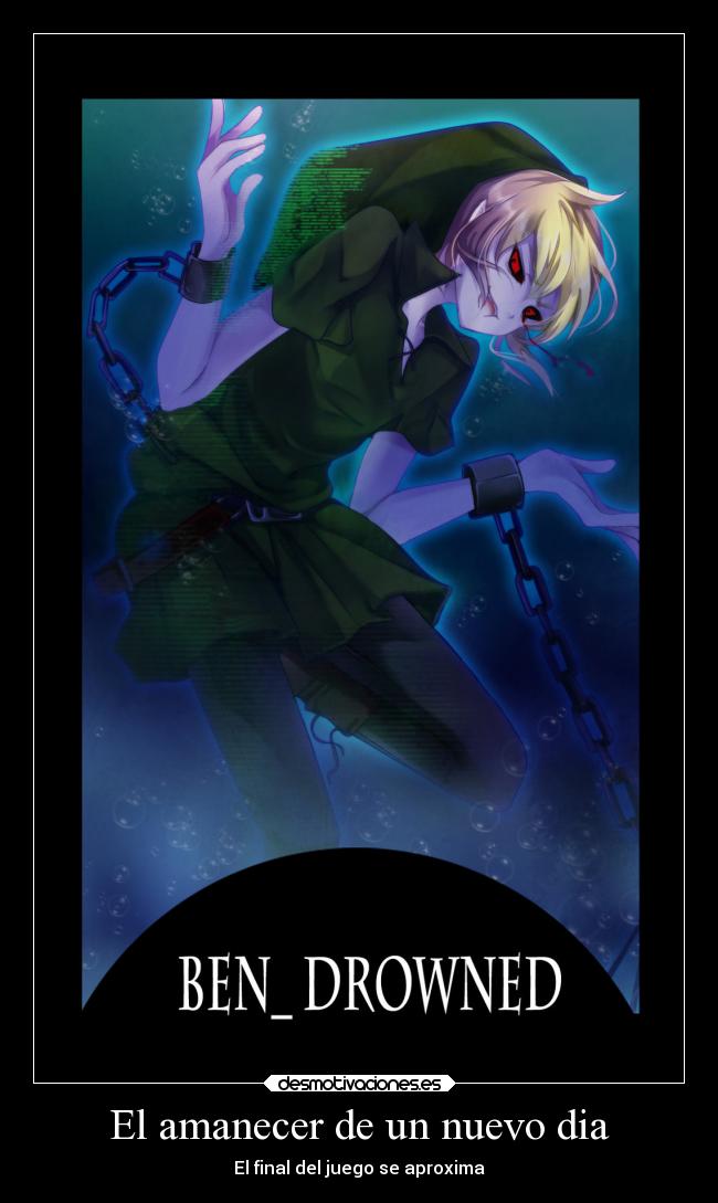 carteles frases creepypasta ben drowned refranes metaforas desmotivaciones