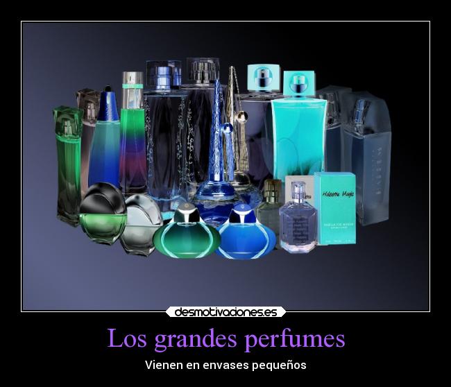 Los grandes perfumes - Vienen en envases pequeños