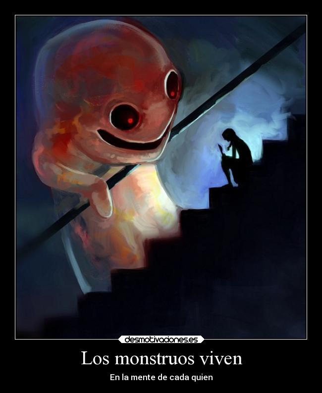 Los monstruos viven - En la mente de cada quien