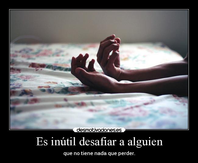 carteles guerra desafio manos desmotivaciones