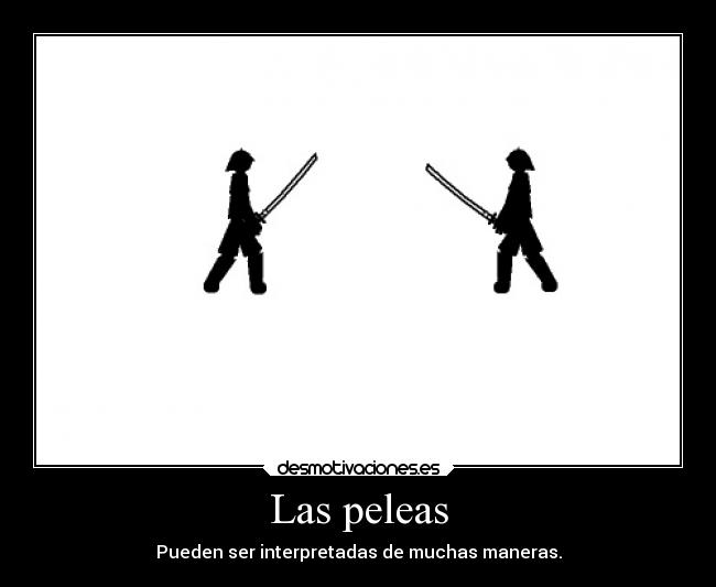 Las peleas -