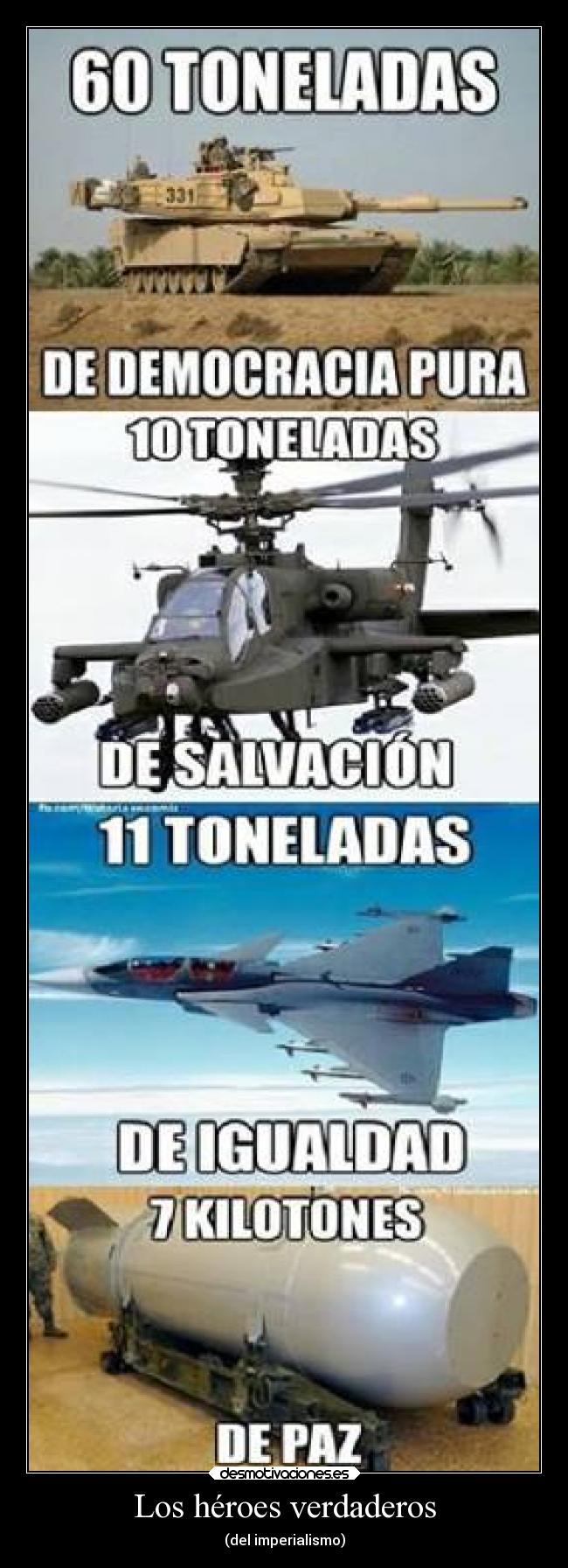 Los héroes verdaderos - (del imperialismo)