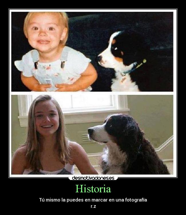 Historia - Tú mismo la puedes en marcar en una fotografía
r.z