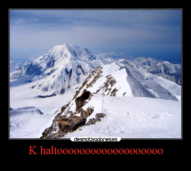 K haltooooooooooooooooooo -