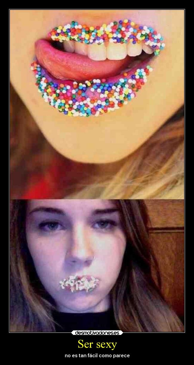 Ser sexy - no es tan fácil como parece