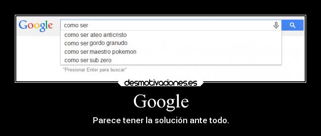 Google - Parece tener la solución ante todo.