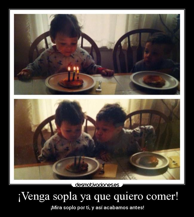 carteles humor nino impaciente por empezar comer tarta desmotivaciones