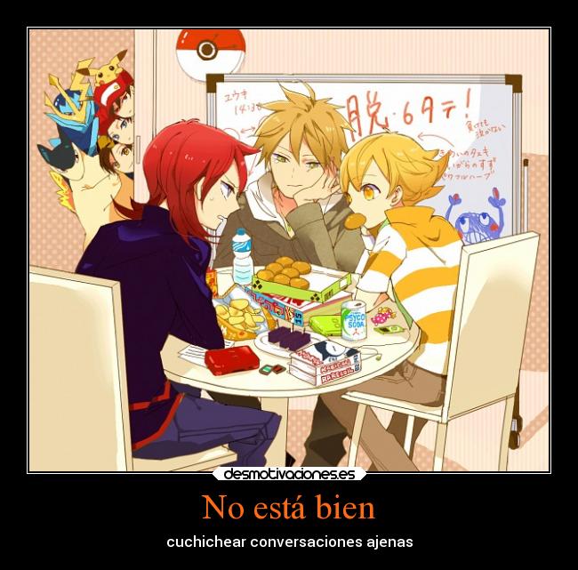 No está bien - cuchichear conversaciones ajenas