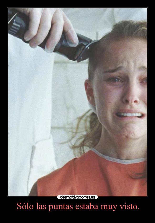 Sólo las puntas estaba muy visto. - 