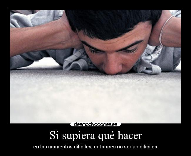 carteles ideas momentos dificiles desmotivaciones