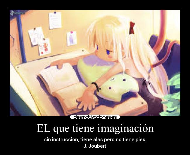 EL que tiene imaginación - 