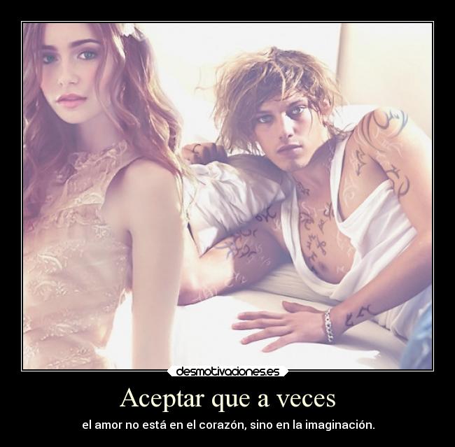 Aceptar que a veces - 