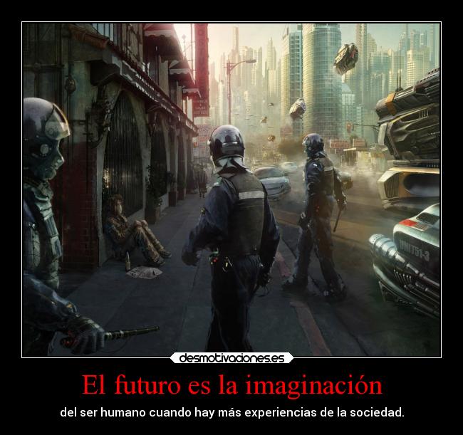 El futuro es la imaginación - 