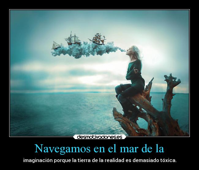 Navegamos en el mar de la - 
