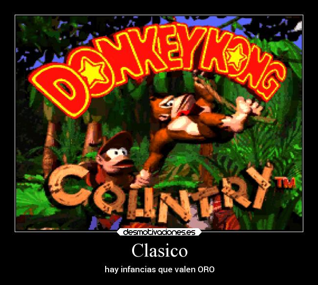 Clasico - hay infancias que valen ORO