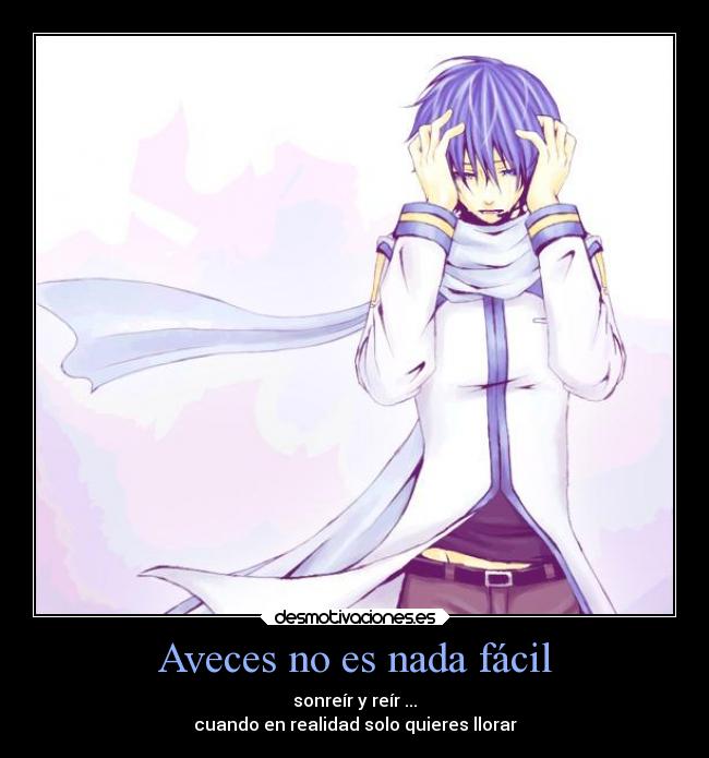 Aveces no es nada fácil -