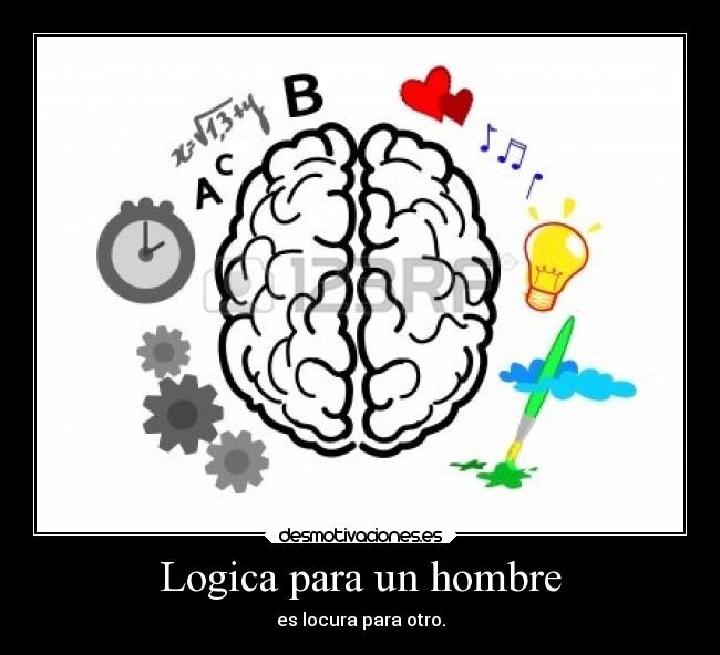 carteles locura logica desmotivaciones