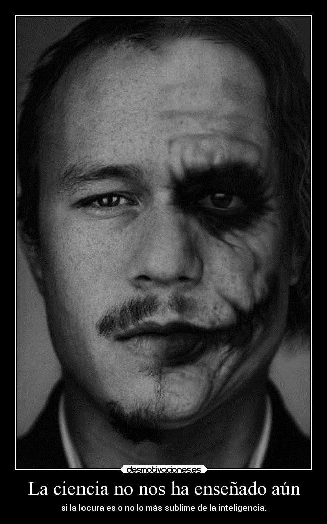 La ciencia no nos ha enseñado aún -