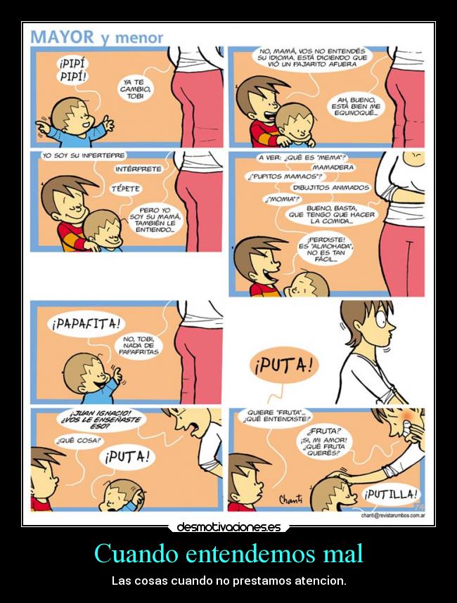 Cuando entendemos mal - Las cosas cuando no prestamos atencion.