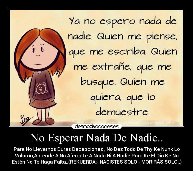 No Esperar Nada De Nadie.. - 
