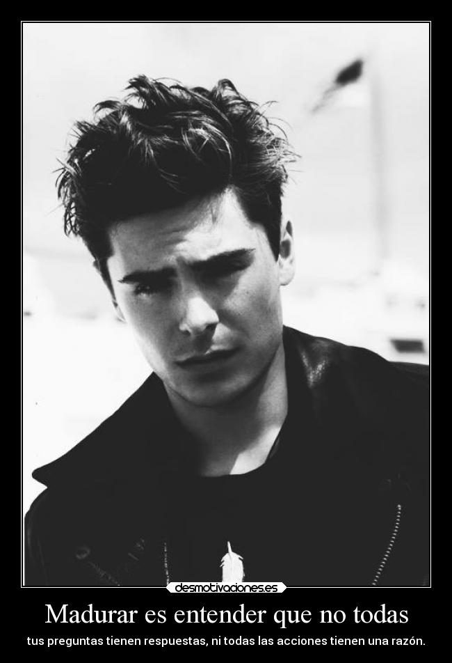 Madurar es entender que no todas -