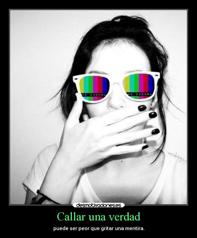 Callar una verdad - 