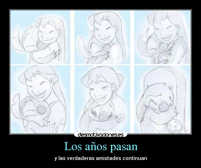 carteles muerte amigos amistad anos lilo stich hasta desmotivaciones