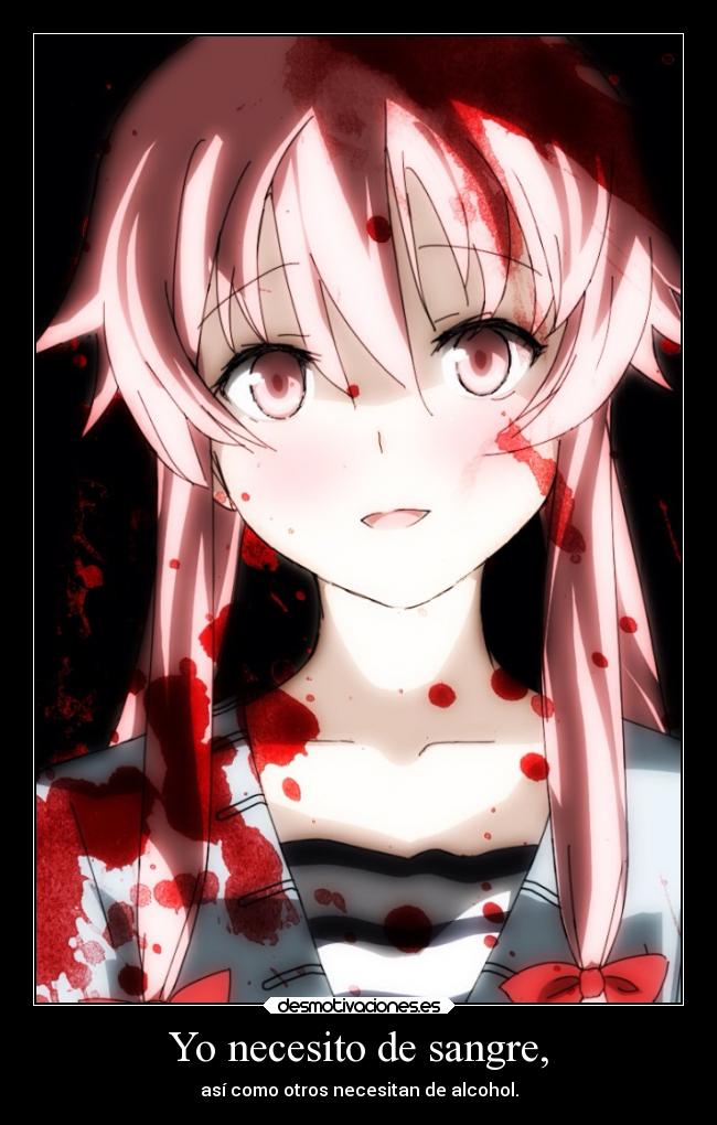 carteles muerte amor anime gasai yuno mirai nikki sangre psicopata desmotivaciones