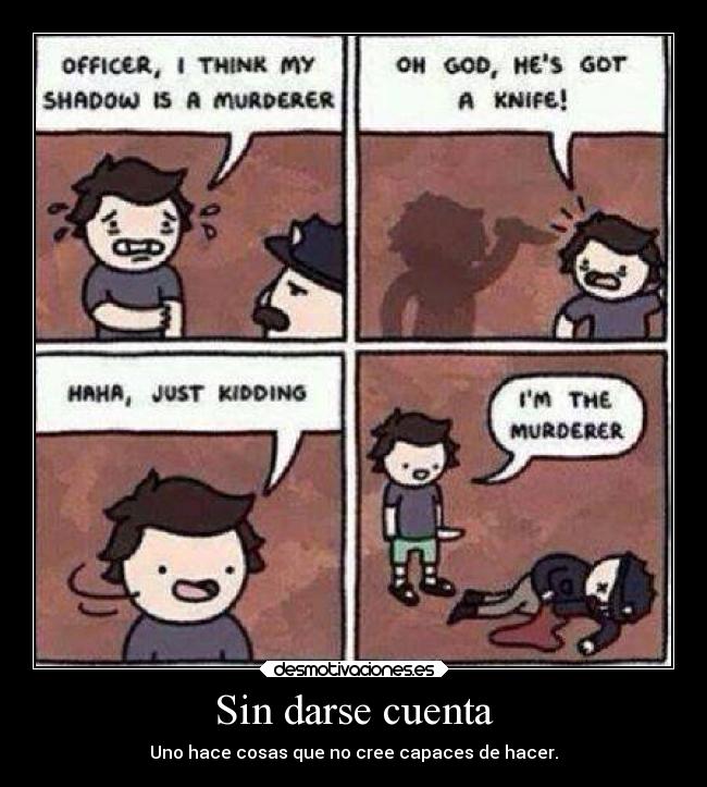 Sin darse cuenta - 