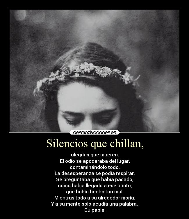 Silencios que chillan, - 