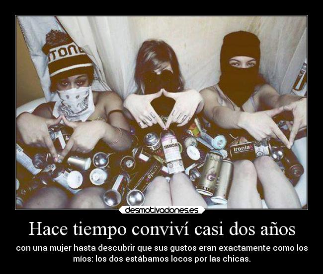 Hace tiempo conviví casi dos años -