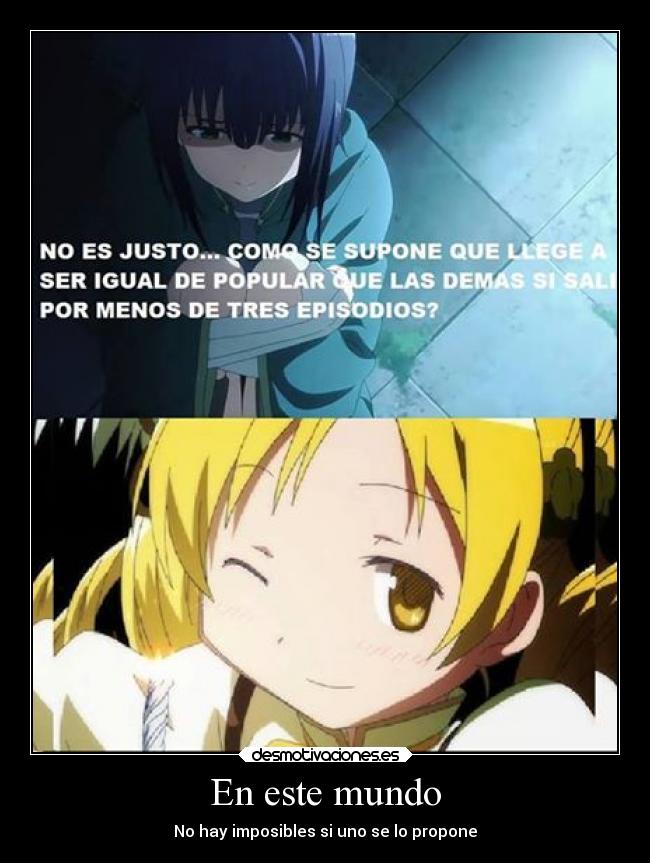 En este mundo - No hay imposibles si uno se lo propone