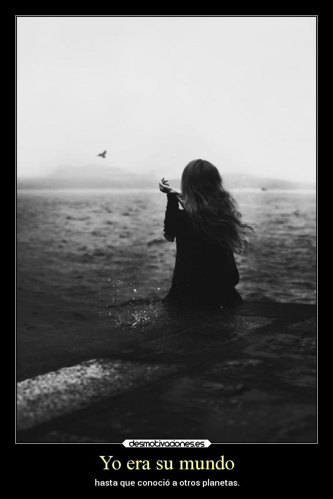 Yo era su mundo -