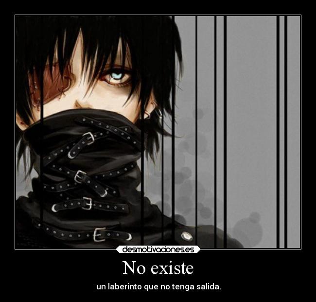 No existe - un laberinto que no tenga salida.