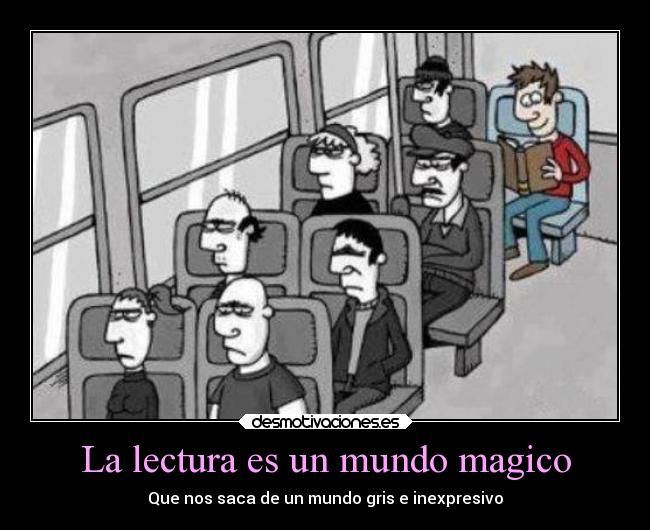 La lectura es un mundo magico -