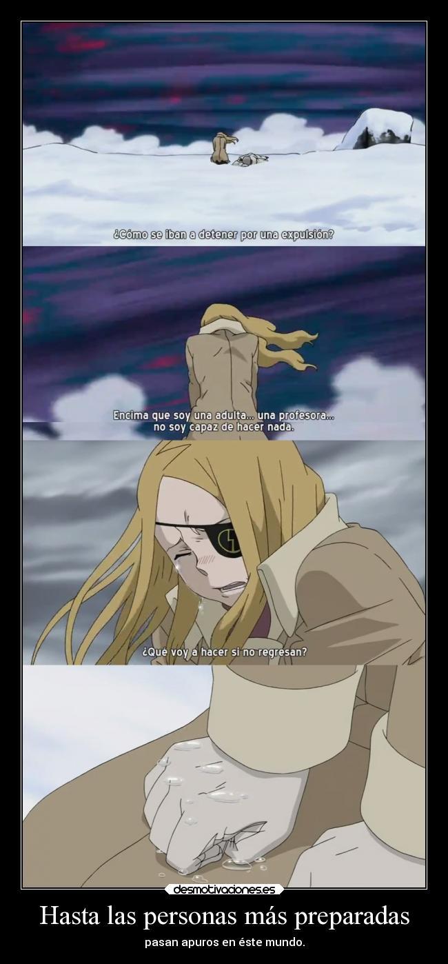 Hasta las personas más preparadas -