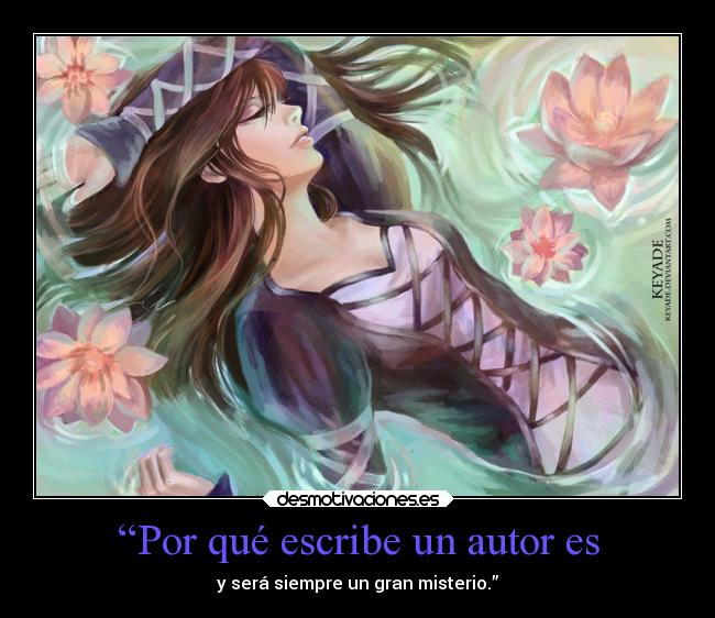 “Por qué escribe un autor es - 