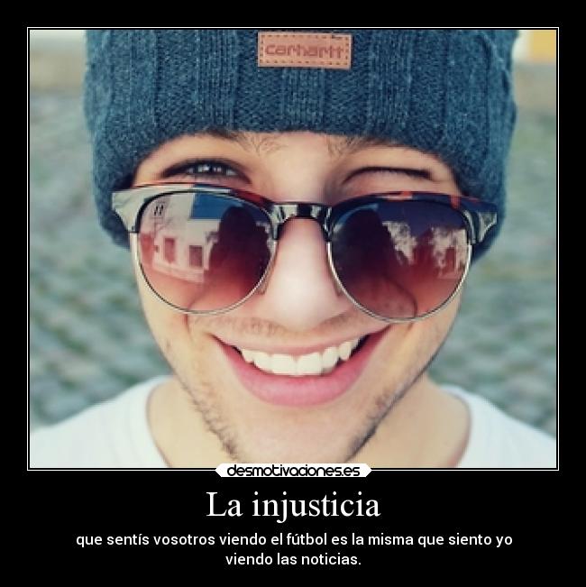 La injusticia -