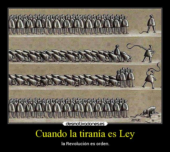 Cuando la tiranía es Ley -