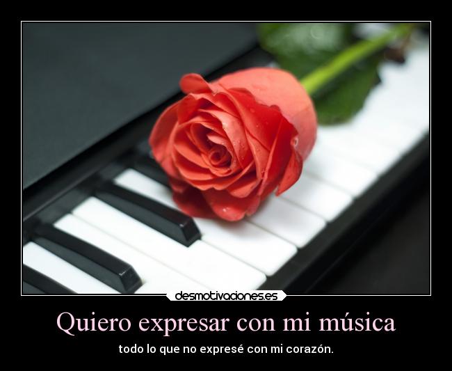 Quiero expresar con mi música - 
