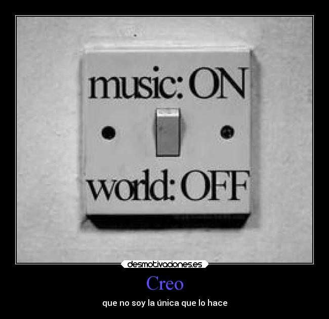 Creo - que no soy la única que lo hace